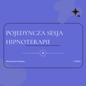 Pojedyncza sesja hipnoterapii